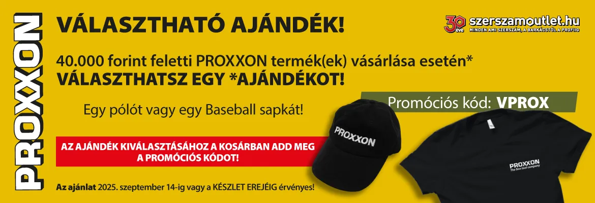 PROXXON AJÁNDÉK póló vagy sapka 40K felett!