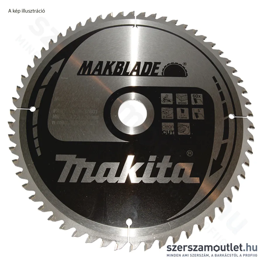 MAKITA MAKBLADE Körfűrésztárcsa 260x30mm Z60