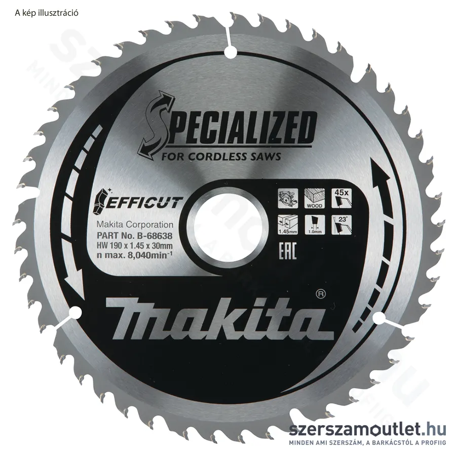 MAKITA SPECIALIZED EFFICUT Körfűrésztárcsa FA 190x30mm Z45