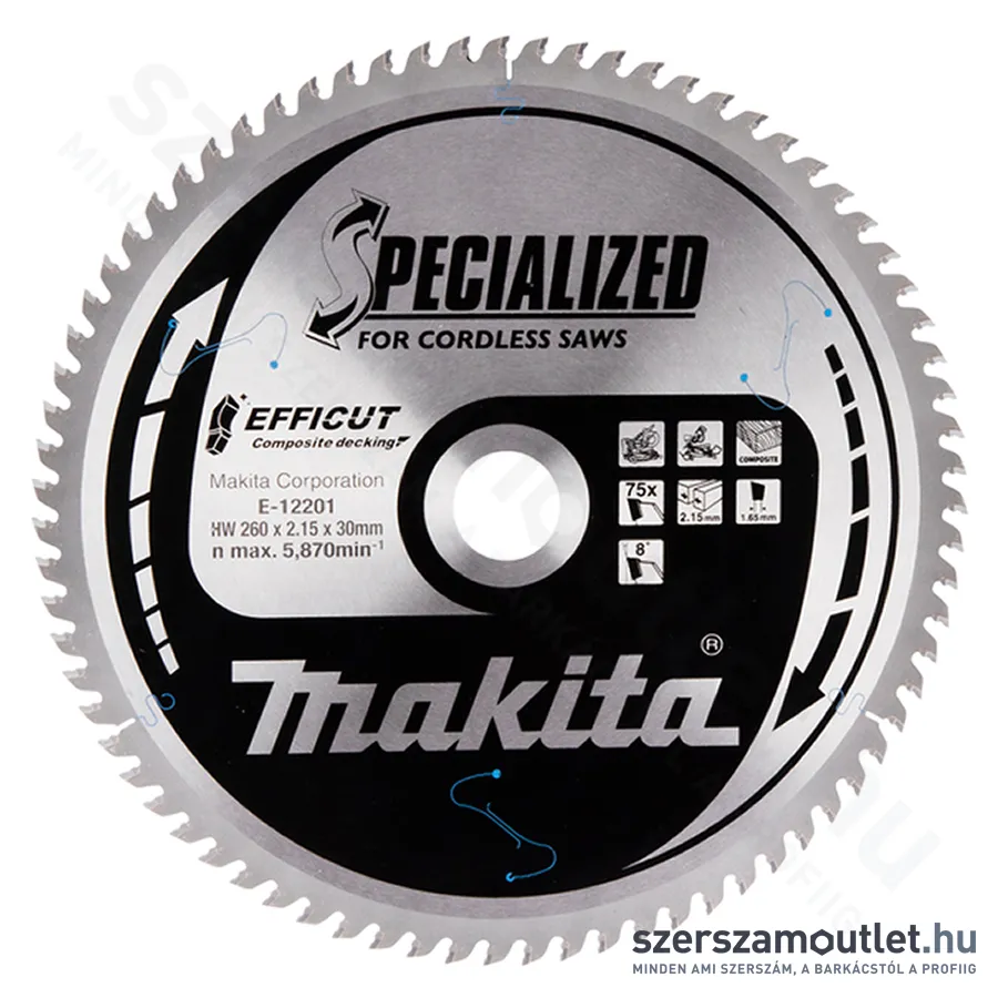 MAKITA SPECIALIZED EFFICUT körfűrésztárcsa KOMPOZIT 260x30mm Z75 (E-12201)